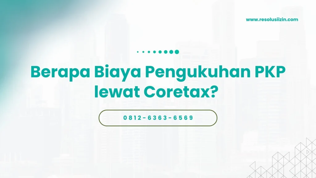 Pengukuhan PKP Lewat Coretax