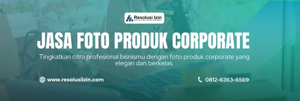Kota Layanan Jasa Foto Produk Profesional Resolusi Izin