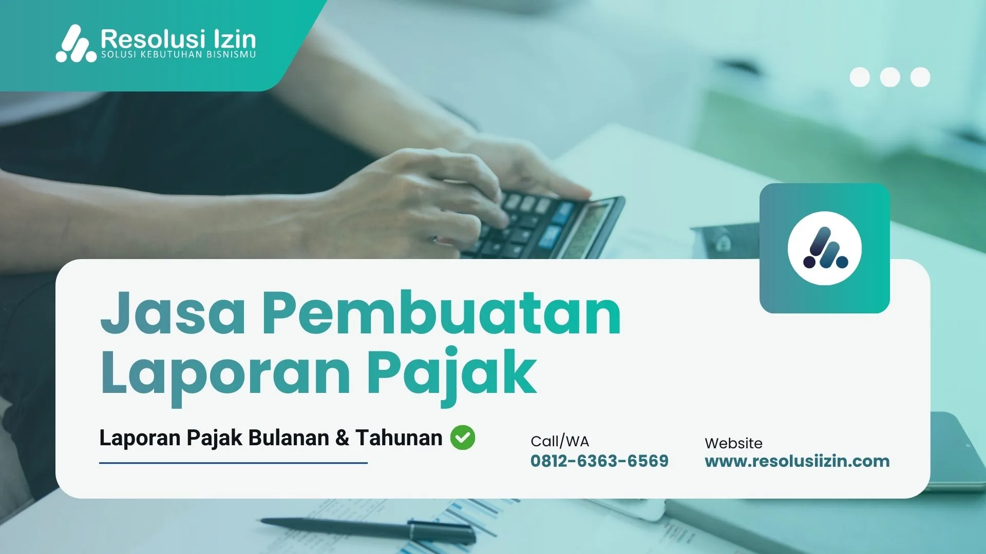 Jasa Pembuatan Laporan Pajak Bulanan dan Tahunan Resmi di Indonesia!