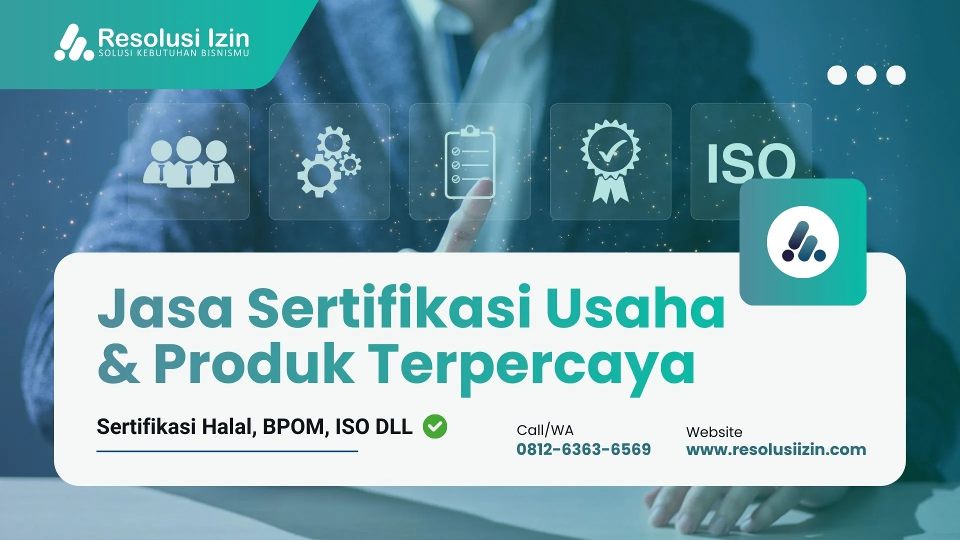 Jasa Sertifikasi Usaha dan Produk Profesional Terpercaya Resolusi Izin