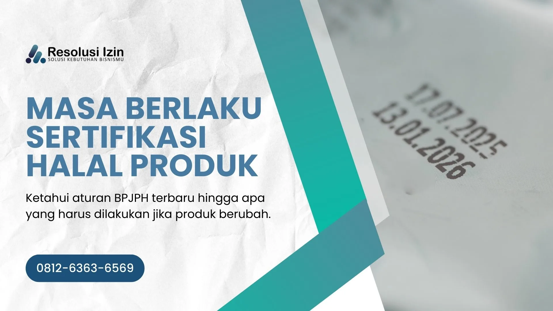 Simak Masa Berlaku Sertifikasi Halal Produk dan Ketentuannya bagi Pelaku Usaha