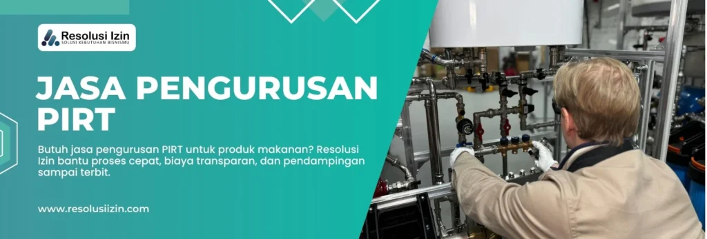 Jasa Pengurusan PIRT
