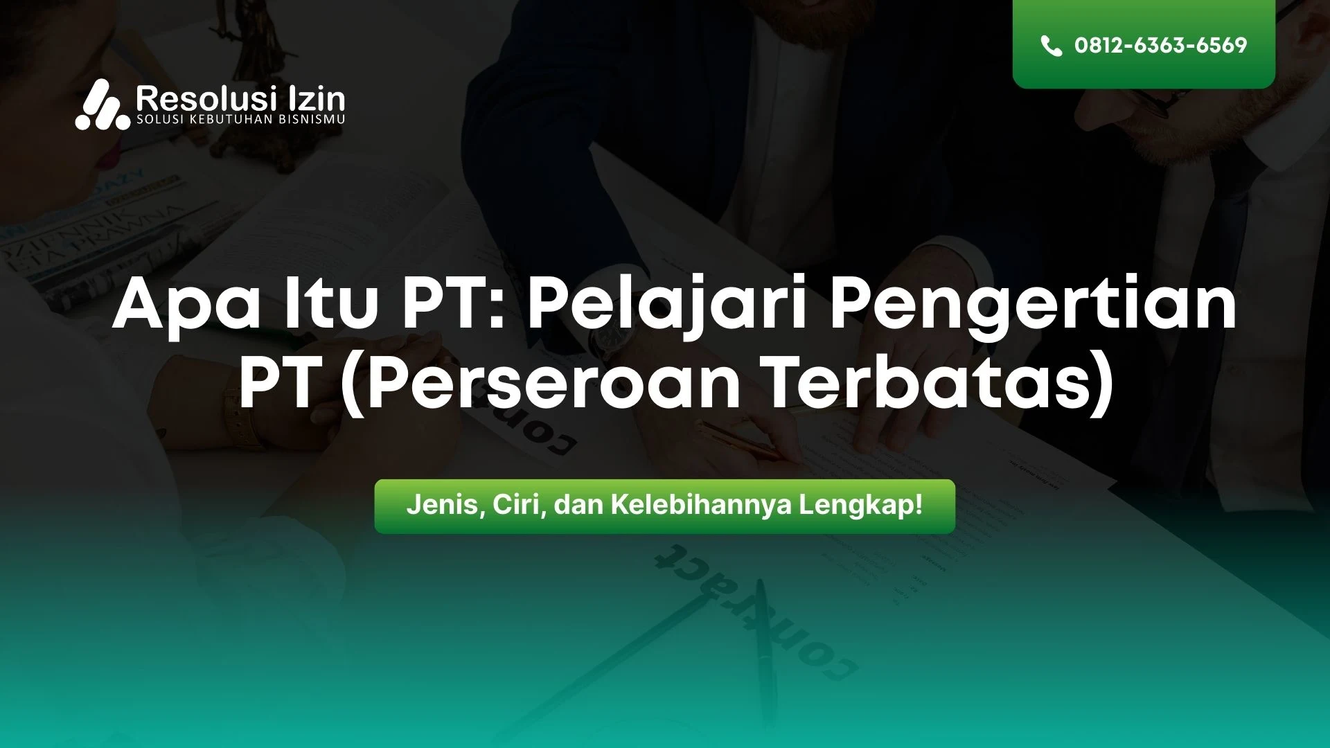Apa Itu PT Pelajari Pengertian PT (Perseroan Terbatas), Jenis, Ciri, dan Kelebihannya Lengkap!