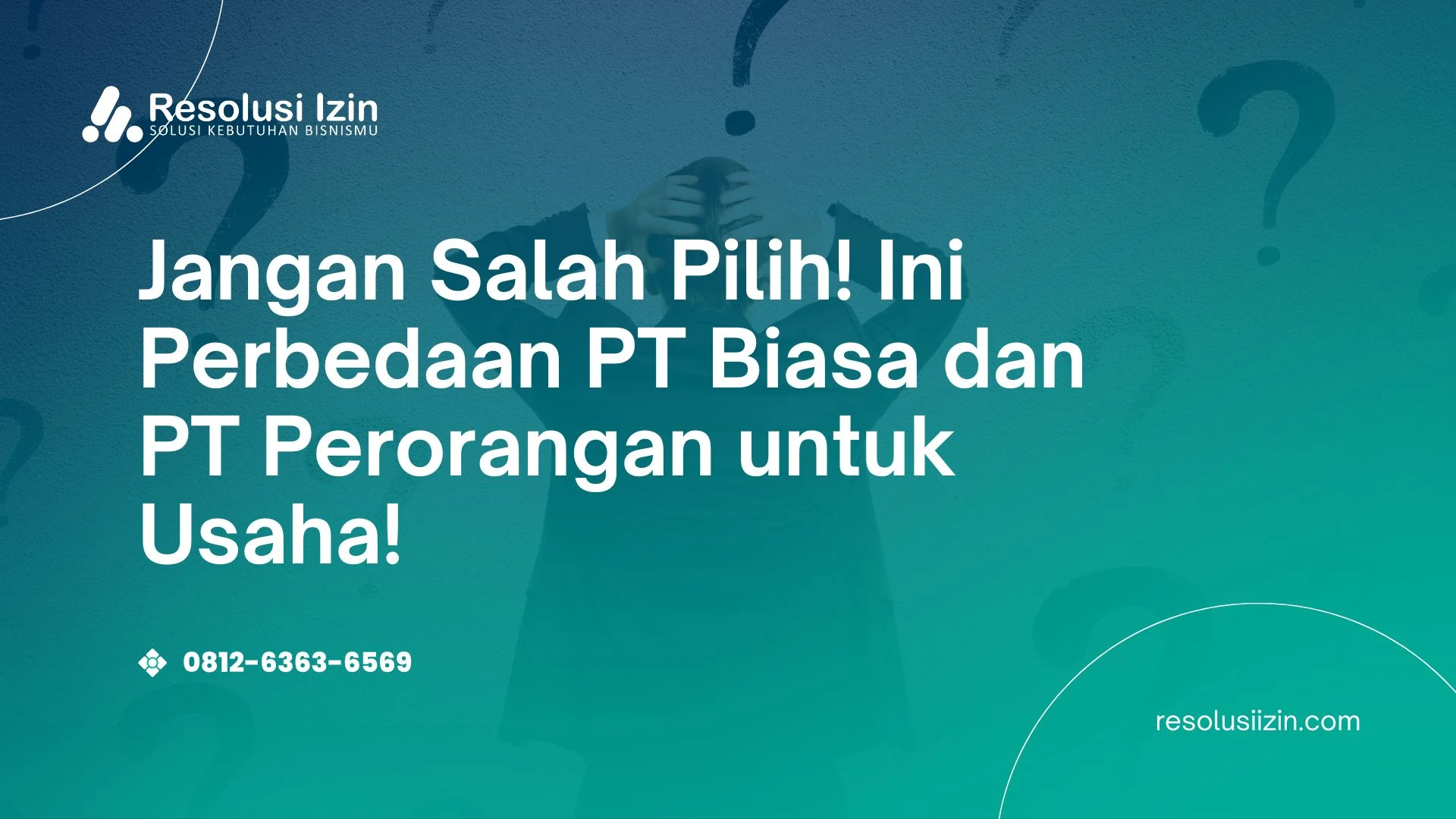 Jangan Salah Pilih! Ini Perbedaan PT Biasa dan PT Perorangan untuk Usaha!
