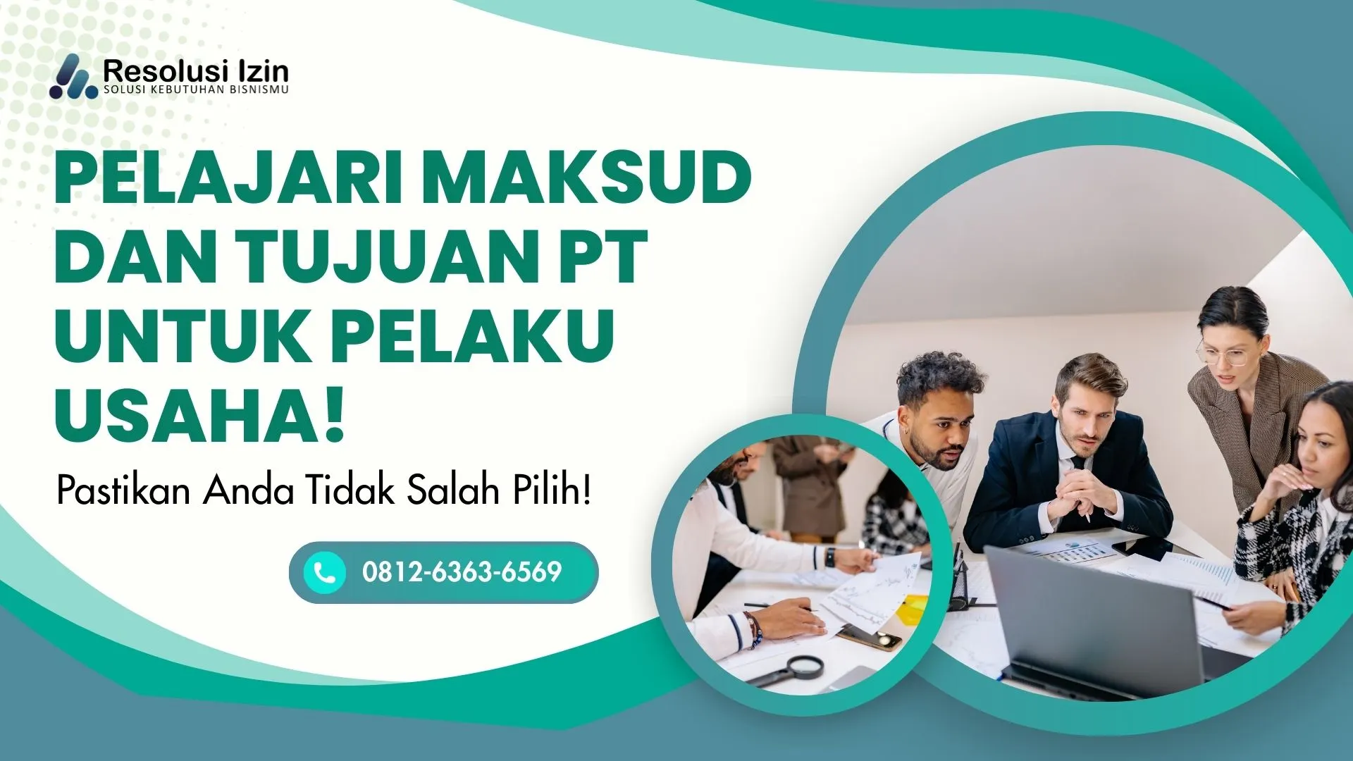Pelajari Maksud dan Tujuan PT untuk Pelaku Usaha! Pastikan Anda Tidak Salah Pilih!