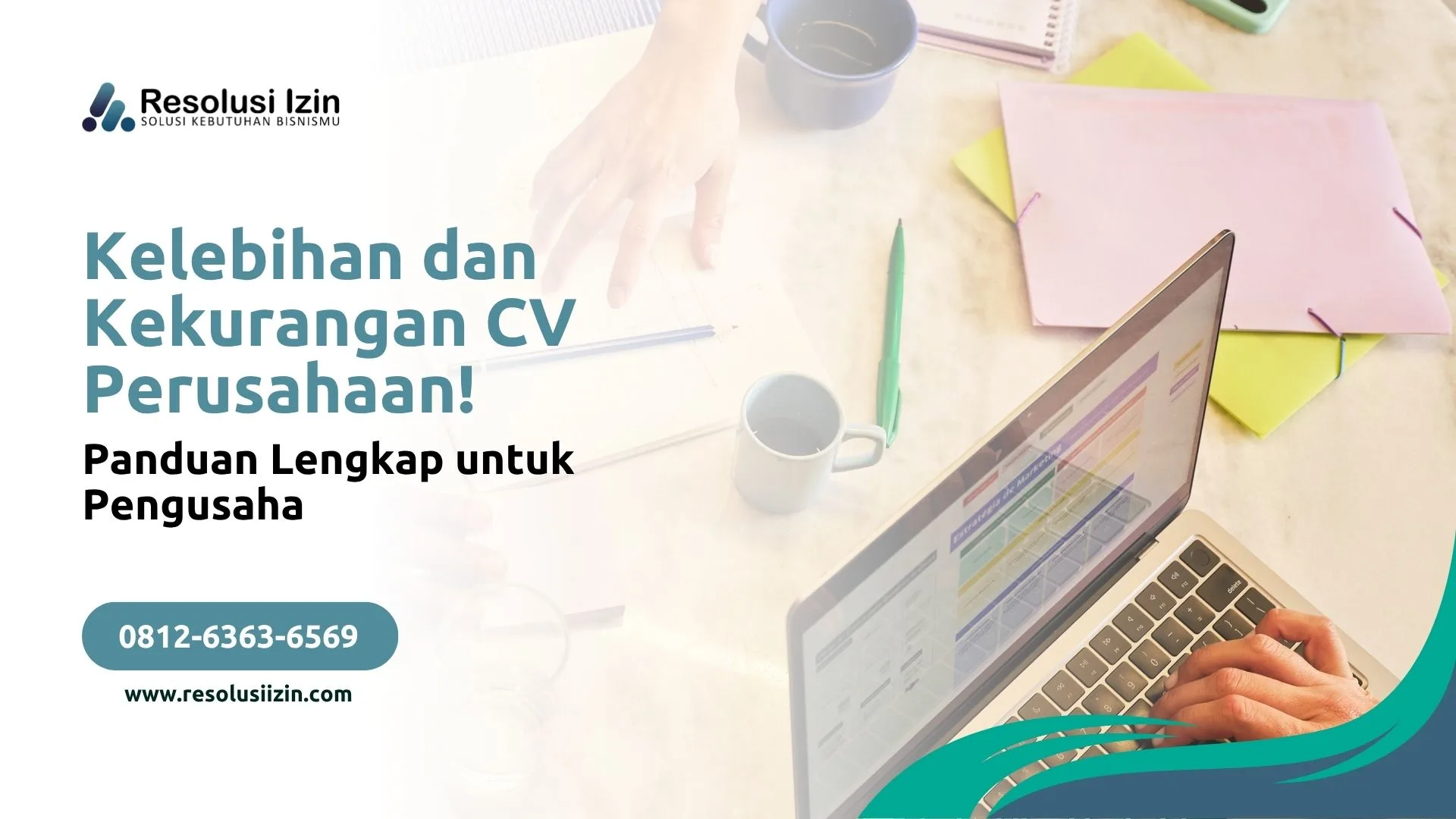 Kelebihan dan Kekurangan CV Perusahaan! Panduan Lengkap untuk Pengusaha