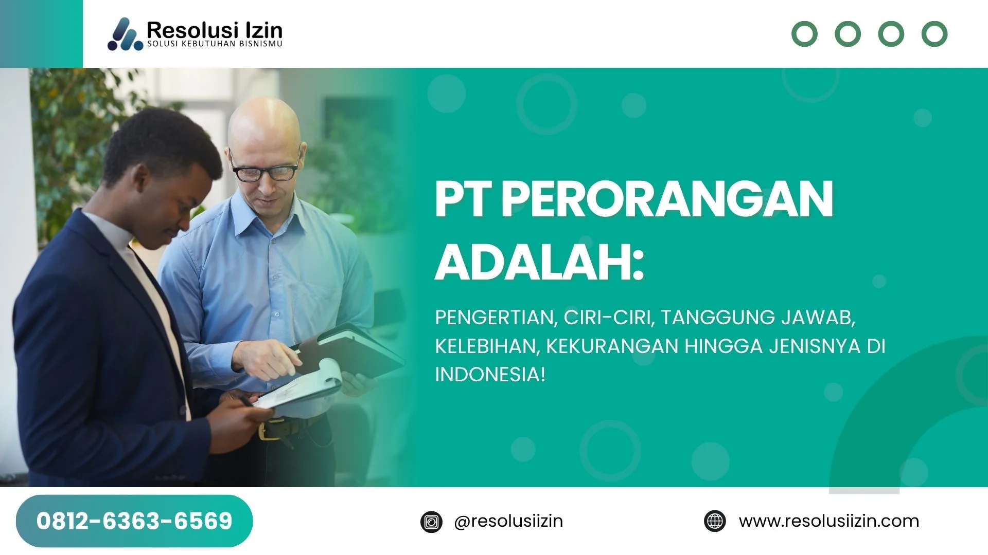 PT Perorangan Adalah Pengertian, Ciri-Ciri, Tanggung Jawab hingga Jenisnya di Indonesia!