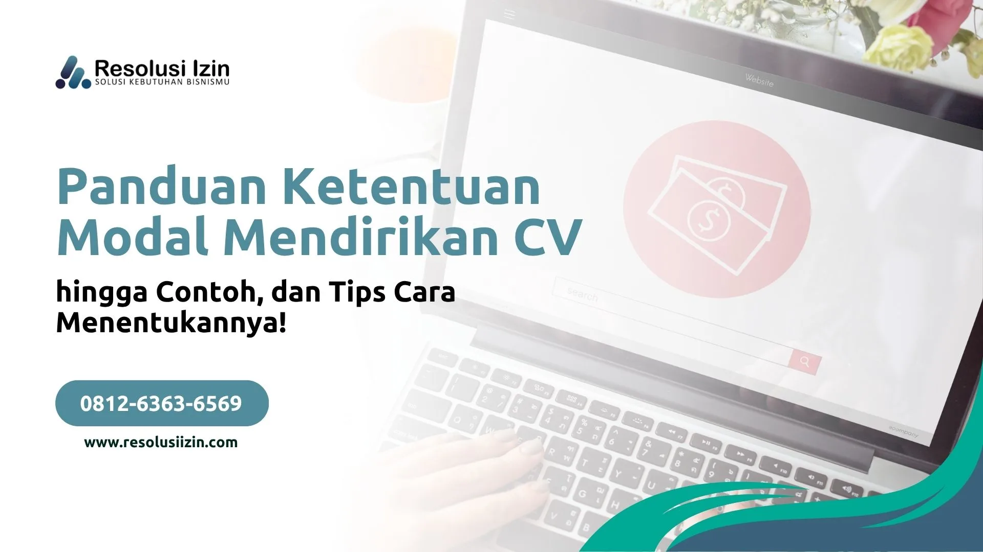 Panduan Ketentuan Modal Mendirikan CV hingga Contoh, dan Tips Cara Menentukannya!
