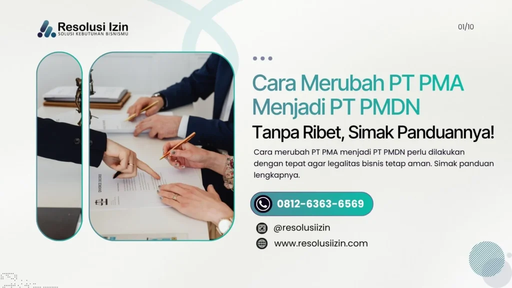 Cara Merubah PT PMA Menjadi PT PMDN