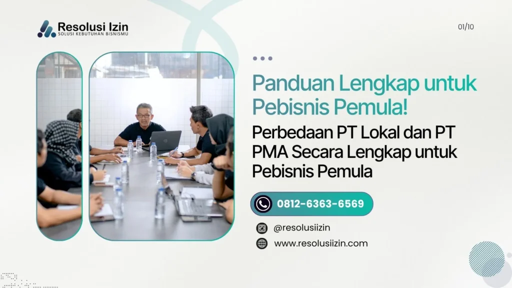 Perbedaan PT Lokal dan PT PMA Secara Lengkap untuk Pebisnis Pemula