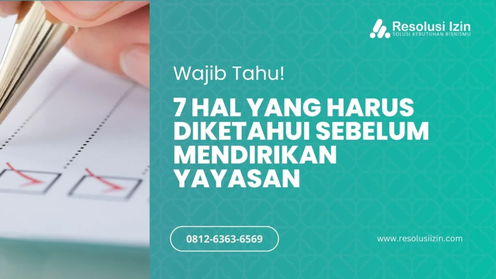 Hal yang Harus Diketahui Sebelum Mendirikan Yayasan