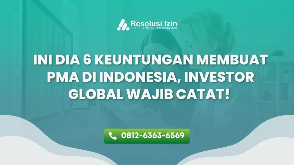 Keuntungan Membuat PMA