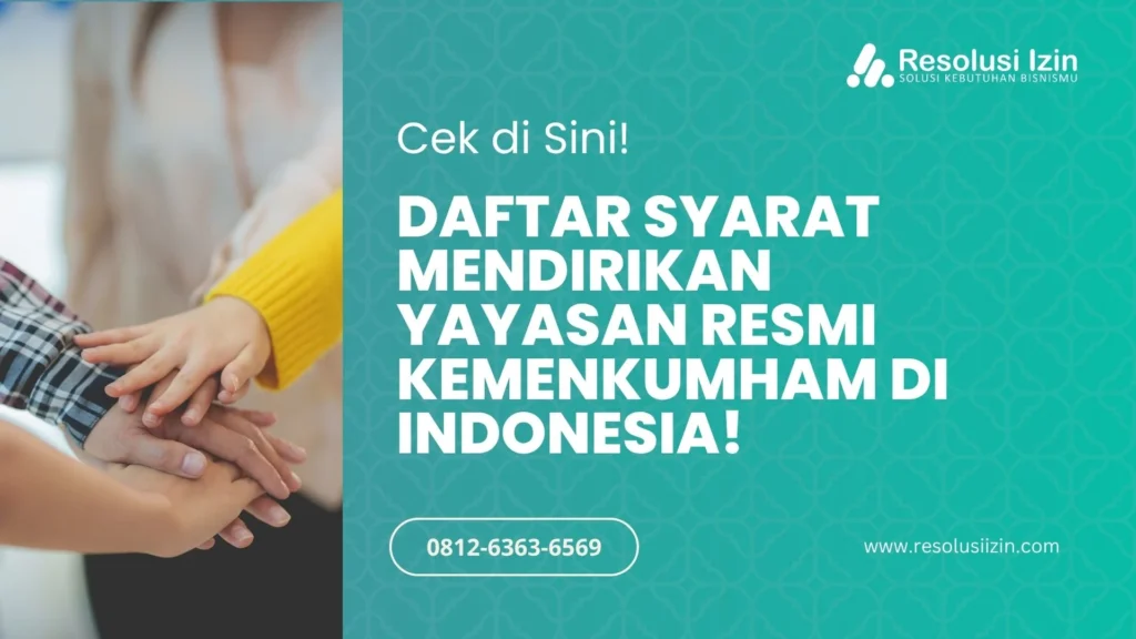 Syarat Mendirikan Yayasan