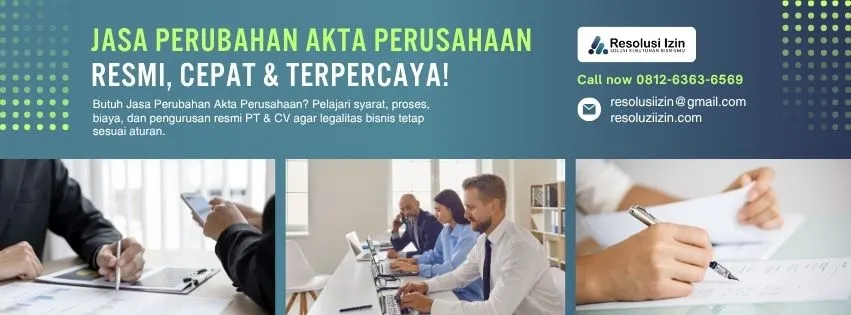 Jasa Perubahan Akta Perusahaan